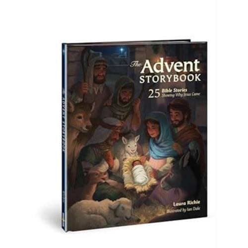 The Advent Storybook: 25 Bible Stories Showing Why Jesus Came