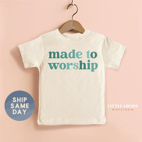 Made To Worship Shirt, Church Apparel For Kids, Faith Shirt, Motivational Shirt, Christian Toddler Outfit, (CA-REL101)