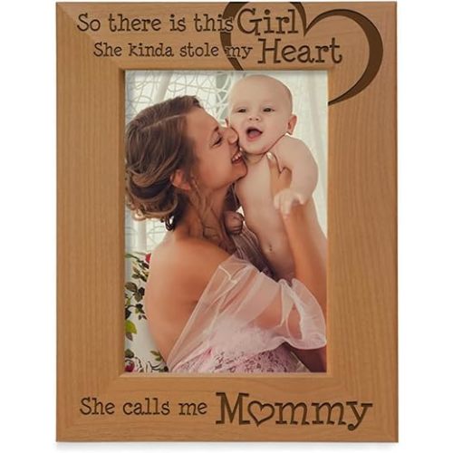 KATE POSH So There is This Girl She Calls me Mommy - Natural Engraved Wood Photo Frame - Mother and Daughter Gifts, Mother's Day, Best Mom Ever, New Baby, New Mom (4x6-Vertical)