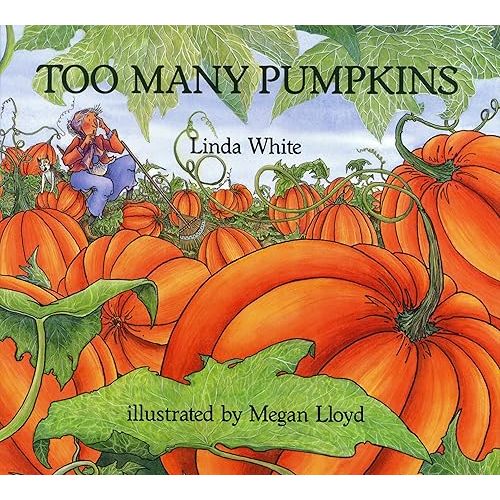 Too Many Pumpkins Paperback – Picture Book, January 1, 1996