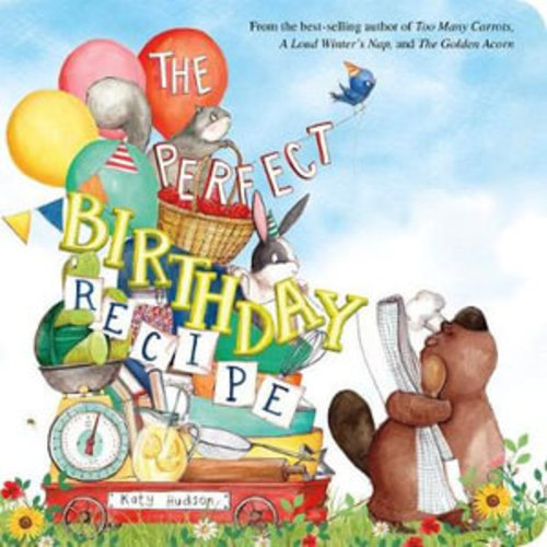 The Perfect Birthday Recipe by Katy Hudson | 9781684462919 | Booktopia