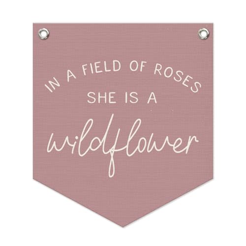 Wheatwin Wildflower Nursery Decor, Girls Room Decor, In a Field Full of Roses She Is a Wildflower Banner, Pink Linen Banner Flag Decor for Little Girl Baby Girl 14.5x12.6 in