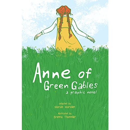 Anne of Green Gables: A Graphic Novel