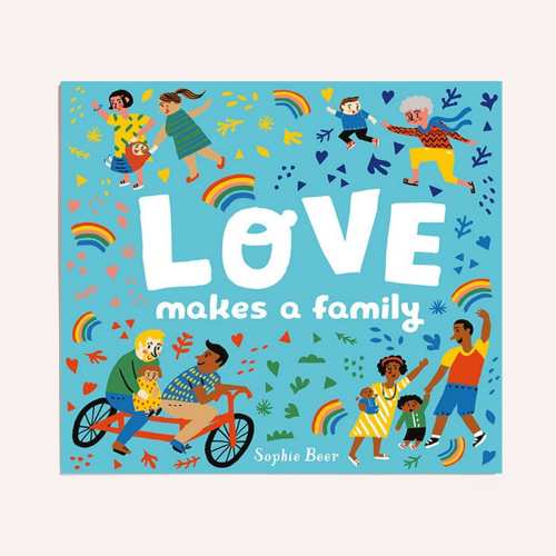 Love Makes A Family