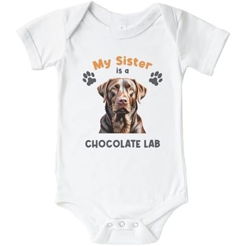My Sister is A Chocolate Lab Cute Dog Breed Baby Bodysuit
