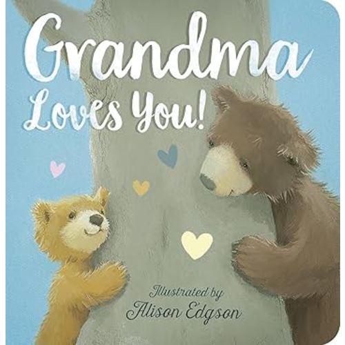 Grandma Loves You!