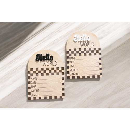 Checkerboard Baby Announcement Sign - “Hello World” Newborn Keepsake
