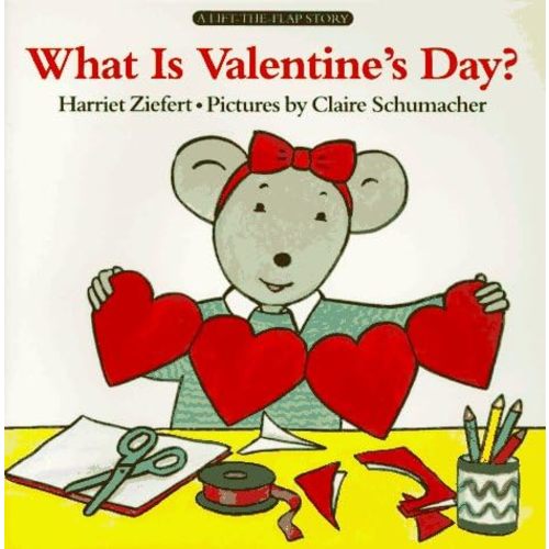 What Is Valentine's Day?: A Lift-the-flap Story Paperback – January 1, 1993