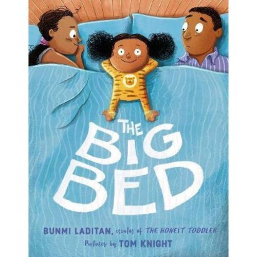 The Big Bed - by Bunmi Laditan (Hardcover)