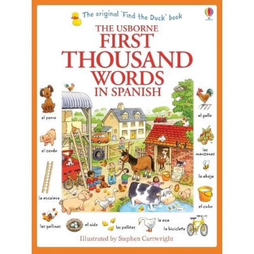 First Thousand Words In Spanish - By Heather Amery (paperback)