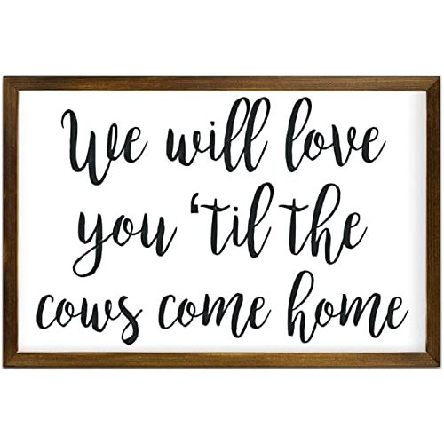 We Will Love You Til The Cows Come Home, Nursery Sign, Farm Theme Nursery Decor, Farmhouse Nursery Decor, Farm Nursery Sign, Baby Boy Gift