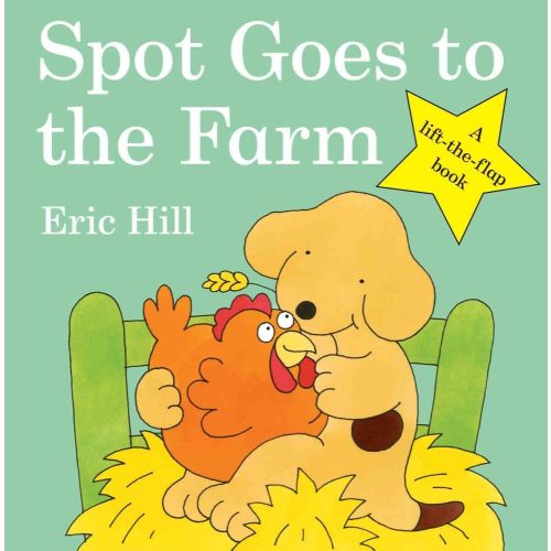 Spot The Dog Spot Goes To The Farm Board Book