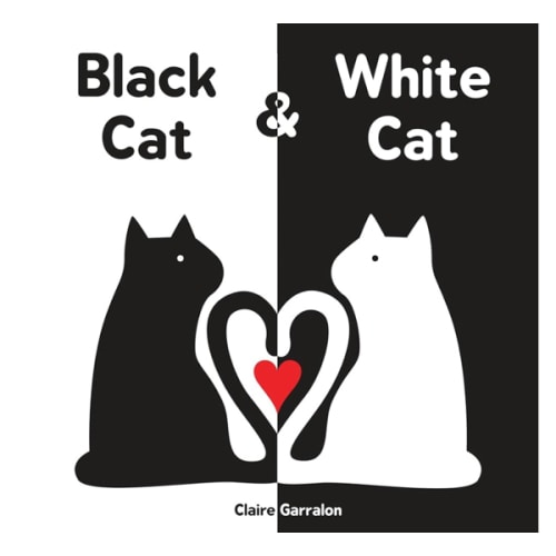 Black Cat & White Cat: A High Contrast Sensory Board Book About Opposites For Newborns and Babies
