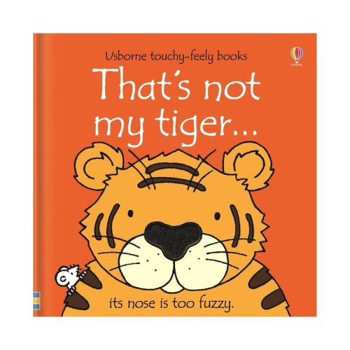 That's Not My Tiger. by Fiona Watt (Board Book)