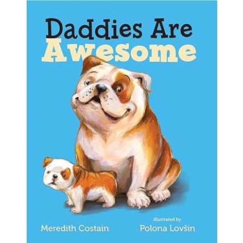 Daddies Are Awesome