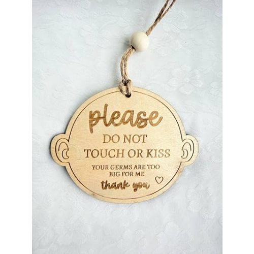 Wooden Baby Safety Sign “Please Do Not Touch or Kiss”, Newborn Nursery Crib Hanging Decor, Gentle Visitor Reminder