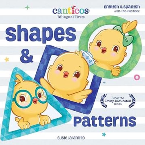 Canticos Shapes & Patterns: Bilingual Firsts (Canticos Bilingual Firsts)
