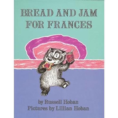 Bread and Jam for Frances by Russell Hoban (1964-09-09)