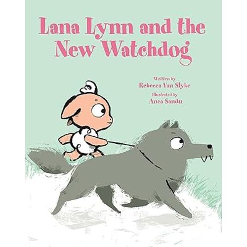 Lana Lynn and the New Watchdog