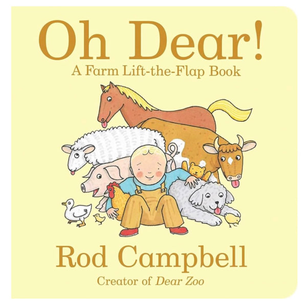 Oh Dear!: A Farm Lift-the-Flap Book (Dear Zoo & Friends)
