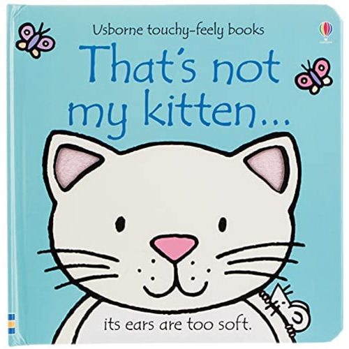 That`S Not My Kitten-Usborne Touchy & Feely Books