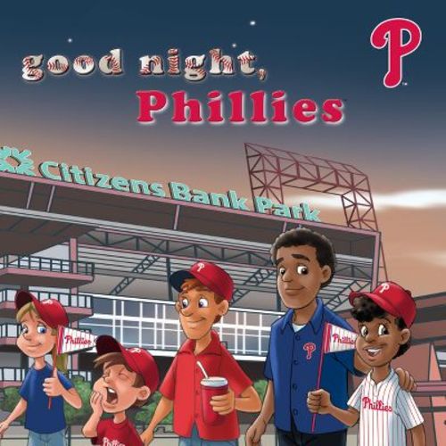 Good Night Phillies - by Brad M Epstein (Board Book)