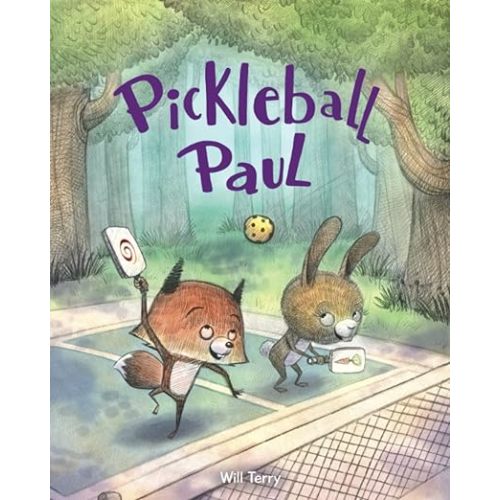 Pickleball Paul (Pickleball Paul Books)