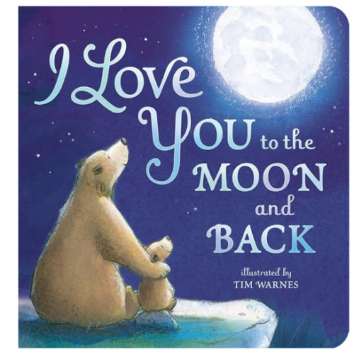 I Love You to the Moon and Back