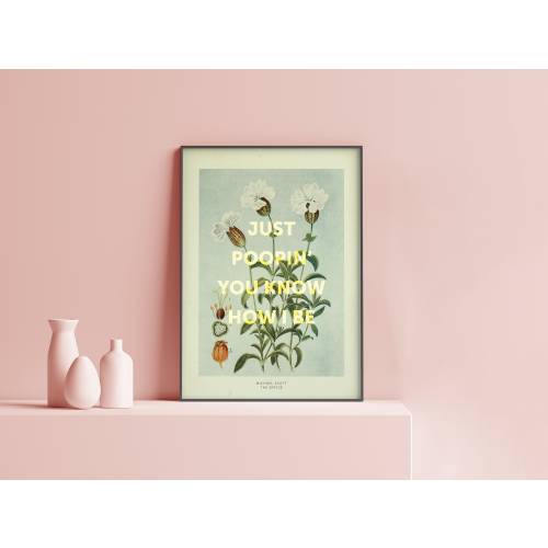 Michael Scott The Office - Just poopin - Quote Poster: Funny Botanical Art Print