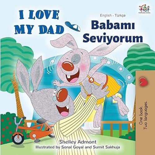 I Love My Dad (English Turkish Bilingual Book) (English Turkish Bilingual Collection) (Turkish Edition)