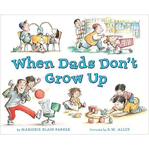 When Dads Don't Grow Up