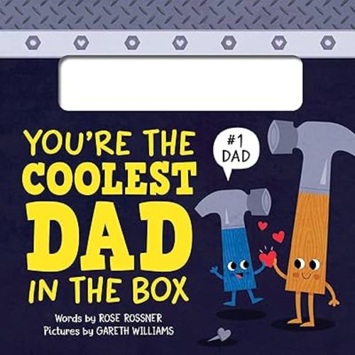 You're the Coolest Dad in the Box: A Funny and Sweet Shaped Board Book to Celebrate Dad (Punderland)