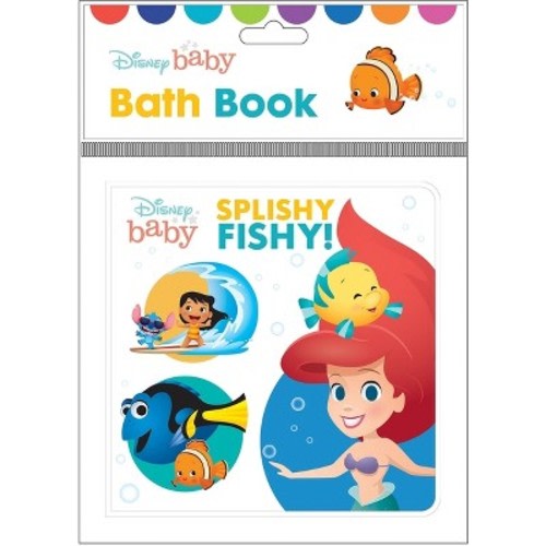 Disney Baby: Splishy Fishy! Bath Book - by Pi Kids