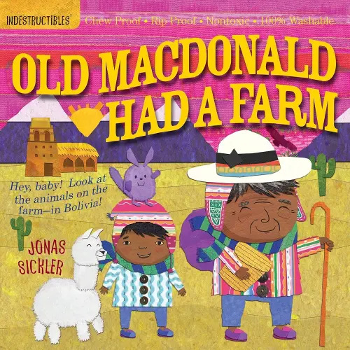 Indestructibles: Old MacDonald Had a Farm: Chew Proof · Rip Proof · Nontoxic · 100% Washable (Book for Babies, Newborn Books, Safe to Chew)