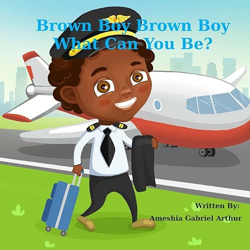 Brown Boy Brown Boy What Can You Be? Paperback – October 22, 2017