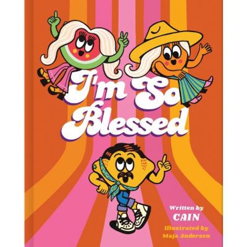 I'm So Blessed - By Cain (hardcover)