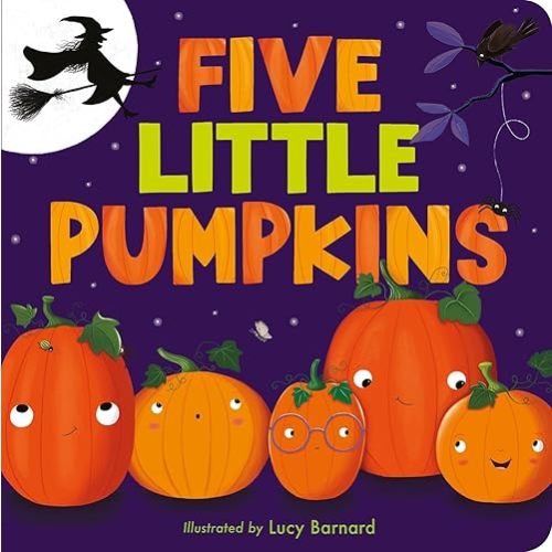 Five Little Pumpkins: A Rhyming Pumpkin Book for Kids and Toddlers Board book – July 6, 2021