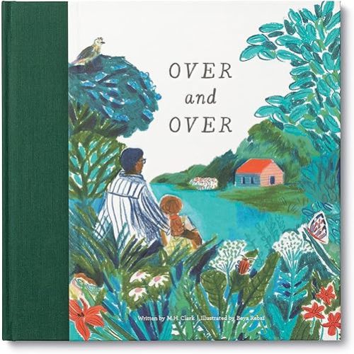 Over & Over: A Children’s Book to Soothe Children’s Worries Hardcover – Picture Book, June 28, 2022