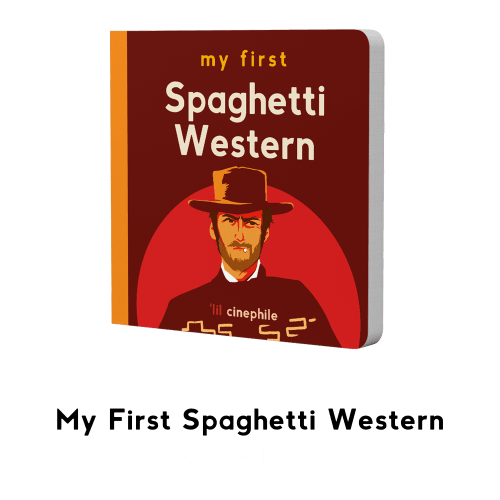 My First Spaghetti Western — Cinephile