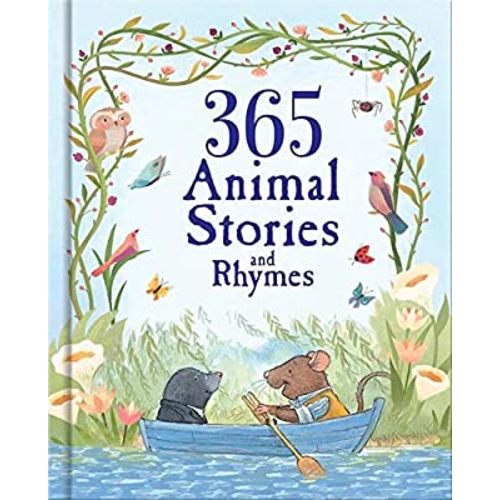 365 Animal Stories and Rhymes: Short Nursery Rhymes, Fairy Tales and Bedtime Collections for Children (Children's Padded Storybook Treasury)