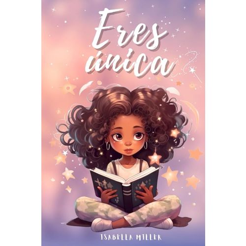 Eres única, no hay nadie como tú