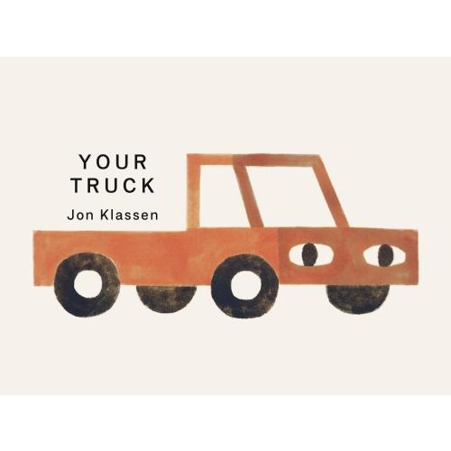 Your Truck by Jon Klassen | The Novel Neighbor