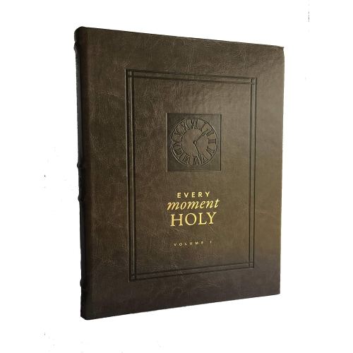 Every Moment Holy, Volume I: New Liturgies for Daily Life (Over 100 Prayers and Illustrations for Practicing Mindfulness of the Presence of God in the Ordinary)