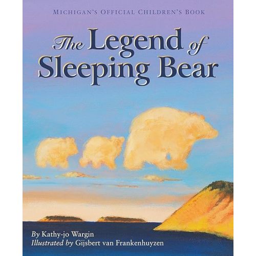 The Legend of Sleeping Bear First Edition
