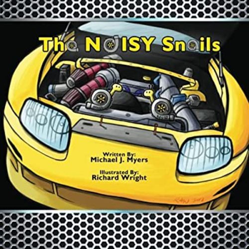 The NOISY Snails (MotorHead Garage Series)
