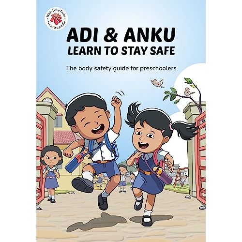 Adi & Anku Learn To Stay Safe - The body safety guide for preschoolers (English)