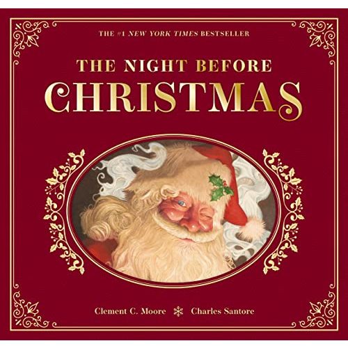 The Night Before Christmas: The Collectible Edition (The Classic Christmas Poem For Family Read-Alouds)