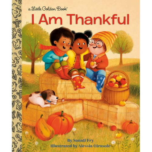 Little Golden Book I Am Thankful, (Hardcover)