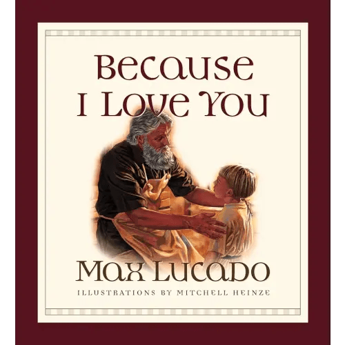 Because I Love You (Board Book)