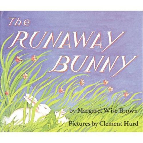 The Runaway Bunny - By Margaret Wise Brown (paperback)
